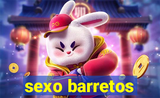 sexo barretos